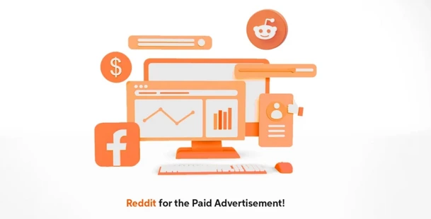 Reddit for the Paid Advertisement 
